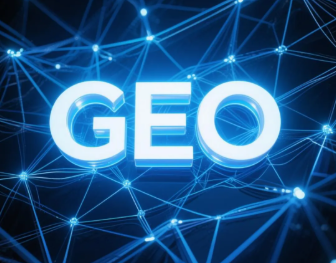 洪江市​GEO优化重塑智能搜索格局，开启数字化推广新方式